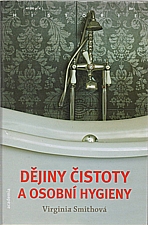 Smith: Dějiny čistoty a osobní hygieny, 2011