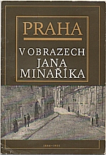 : Praha v obrazech Jana Minaříka, 1984