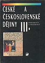 : České a československé dějiny. III. díl, Dokumenty a materiály, 1992