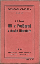Čapek: Jiří z Poděbrad v české literatuře, 1940