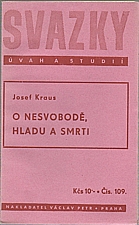 Kraus: O nesvobodě, hladu a smrti, 1948