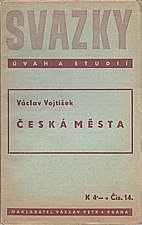 Vojtíšek: O českých městech, 1940