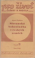 Vašica: Slovanská bohoslužba v českých zemích, 1940