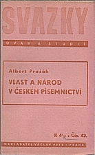 Pražák: Vlast a národ v českém písemnictví, 1940