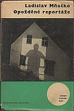Mňačko: Opožděné reportáže, 1964