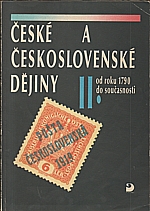 : České a československé dějiny. II. díl, Od roku 1790 do současnosti, 1991