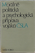 : Morálně politická a psychologická příprava vojáků ČSLA, 1977