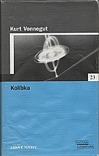 Vonnegut: Kolíbka, 2005