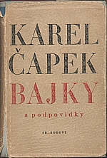 Čapek: Bajky a podpovídky, 1946