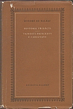 Balzac: Historie třinácti ; Tajnosti princezny z Cadignanu, 1957