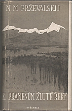 Prževal'skij: K pramenům Žluté řeky, 1951