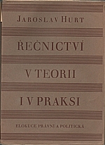 Hurt: Řečnictví v teorii i v praksi, 1934