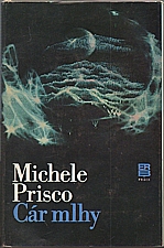 Prisco: Cár mlhy, 1984