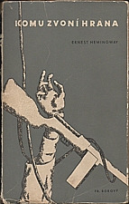 Hemingway: Komu zvoní hrana, 1946