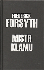 Forsyth: Mistr klamu, 2004