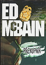 McBain: Překupník, 2008