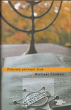 Chabon: Židovský policejní klub, 2008