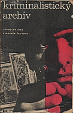 Šikl: Kriminalistický archív, 1967