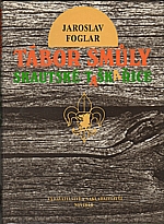 Foglar: Tábor smůly, 1990