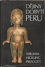 Prescott: Dějiny dobytí Peru, 1980