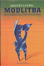 Lustig: Modlitba pro Kateřinu Horovitzovou, 1990