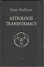 Rudhyar: Astrologie transformace, 1997
