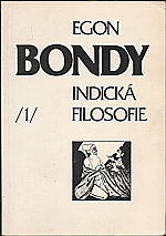 Bondy: Poznámky k dějinám filosofie. 1, Indická filosofie, 1991