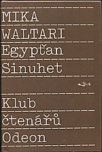 Waltari: Egypťan Sinuhet, 1989