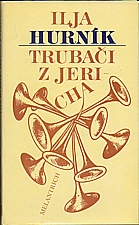 Hurník: Trubači z Jericha, 1985