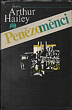 Hailey: Penězoměnci, 1981