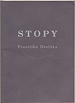: Stopy Františka Dvořáka, 2000