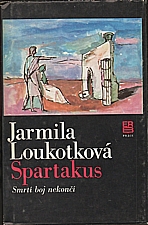 Loukotková: Spartakus. II., Smrtí boj nekončí, 1982