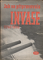 : Jak se připravovala invase, 1947