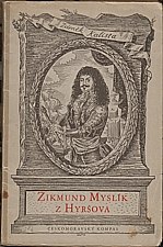 Kalista: Zikmund Myslík z Hyršova, 1940