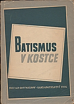 : Batismus v kostce, 1950