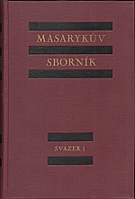 : Masarykův sborník. Ročník I. [Svazek I]. 1924-1925, 1934
