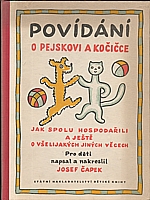 Čapek: Povídání o pejskovi a kočičce jak spolu hospodařili a ještě o všelijakých jiných věcech, 1956