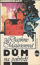 Du Maurier: Dům na pobřeží, 1992