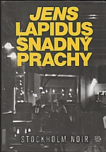 Lapidus: Snadný prachy, 2011