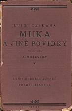 Capuana: Muka a jiné povídky, 1918