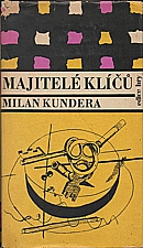 Kundera: Majitelé klíčů, 1964