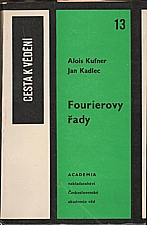 Kufner: Fourierovy řady, 1969