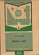 Elstner: Vázání uzlů, 1959