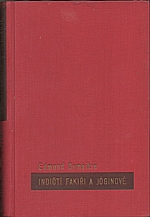 Demaitre: Indičtí fakiři a jóginové, 1939