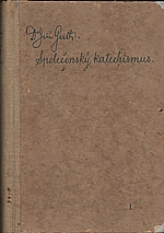 Guth-Jarkovský: Společenský katechismus. I, Ve společnosti, 1914