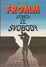 Fromm: Strach ze svobody, 1993