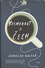 Kalfař: Kosmonaut z Čech, 2017