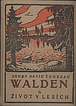 Thoreau: Walden či život v lesích, 1924