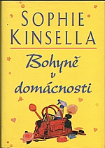 Kinsella: Bohyně v domácnosti, 2007