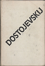 Dostojevskij: Bratři Karamazovovi. I.: Díl 1. až 3., 1980